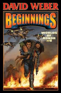 portada Beginnings: Worlds of Honor 6 (en Inglés)
