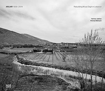 portada Anjar 1939-2019: Rebuilding Mussa Dagh in Lebanon (en Inglés)