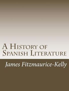 portada A History of Spanish Literature (en Inglés)