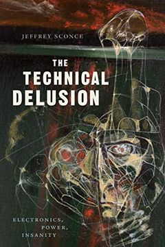 portada The Technical Delusion (in English)