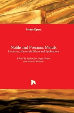 portada Noble and Precious Metals: Properties, Nanoscale Effects and Applications (en Inglés)