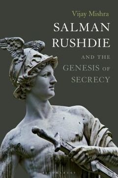 portada Salman Rushdie and the Genesis of Secrecy (en Inglés)