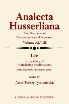 portada lifein the glory of its radiating manifestations: 25th anniversary publication book i (in English)