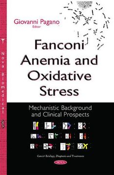 portada Fanconi Anemia and Oxidative Stress: Mechanistic Background and Clinical Prospects