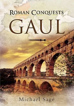 portada Roman Conquests: Gaul 