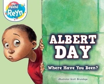 portada Albert Day: Where Have You Been? (en Inglés)