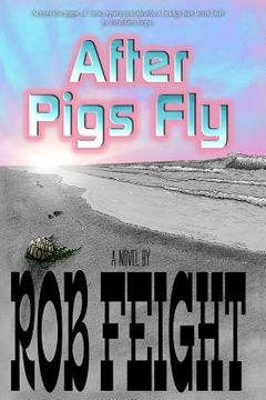 portada After Pigs Fly (en Inglés)