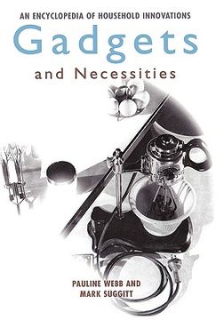portada gadgets and necessities: an encyclopedia of household innovations (in English)