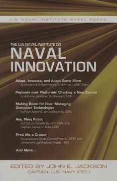 portada The U.S. Naval Institute on Naval Innovation (in English)