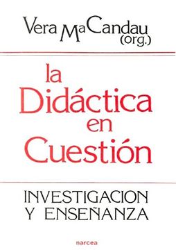 portada Didáctica en Cuestión, la. Investigación y Enseñanza (in Spanish)