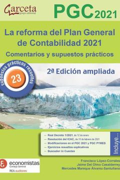 portada La Reforma del Plan General de Contabilidad 2021. Comentarios y Supuestos Prácticos (in Spanish)