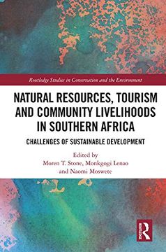 portada Natural Resources, Tourism and Community Livelihoods in Southern Africa: Challenges of Sustainable Development (Routledge Studies in Conservation and the Environment) (en Inglés)