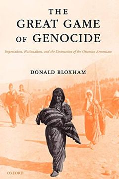 portada The Great Game of Genocide: Imperialism, Nationalism, and the Destruction of the Ottoman Armenians (en Inglés)