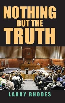 portada Nothing But The Truth (en Inglés)