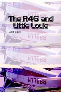 portada the r46 and little louie (en Inglés)