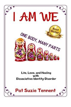 portada I am we - one Body, Many Parts: Life, Love, and Healing With Dissociative Identity Disorder (in English)