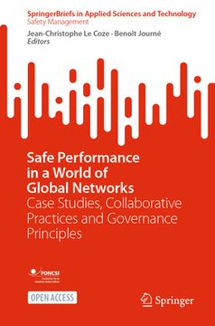 portada Safe Performance in a World of Global Networks: Case Studies, Collaborative Practices and Governance Principles (en Inglés)