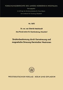 portada Strukturbestimmung durch Kernstreuung und magnetische Streuung thermischer Neutronen (Forschungsberichte des Landes Nordrhein-Westfalen) (German Edition)