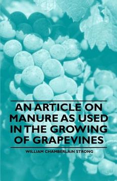 portada an article on manure as used in the growing of grapevines