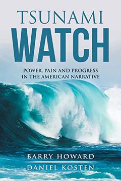 portada Tsunami Watch: Power, Pain and Progress in the American Narrative (en Inglés)