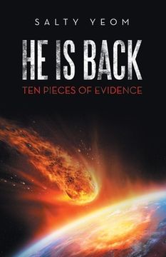 portada He Is Back: Ten Pieces of Evidence (en Inglés)