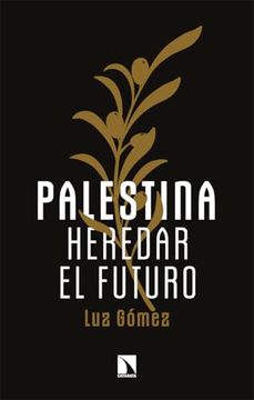 portada Palestina: Heredar el Futuro