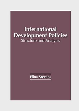 portada International Development Policies: Structure and Analysis (en Inglés)
