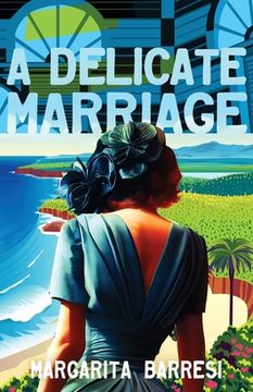 portada A Delicate Marriage (en Inglés)