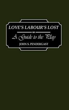 portada Love's Labour's Lost: A Guide to the Play 
