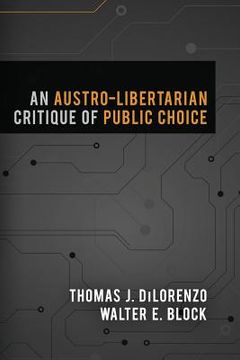 portada An Austro-Libertarian Critique of Public Choice (en Inglés)