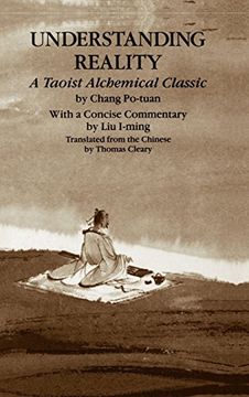 portada Understanding Reality: A Taoist Alchemical Classic (in English)