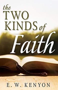 portada The two Kinds of Faith (en Inglés)