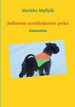 portada Jodlaavan Matikkakoiran Poika: Kalavaleita (en Finlandés)