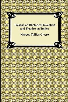 portada treatise on rhetorical invention and treatise on topics (en Inglés)