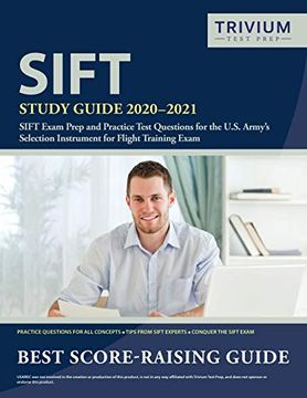 portada Sift Study Guide 2020-2021: Sift Exam Prep and Practice Test Questions for the U. Si Army's Selection Instrument for Flight Training Exam (en Inglés)