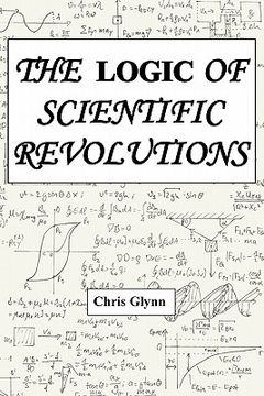 portada the logic of scientific revolutions (in English)