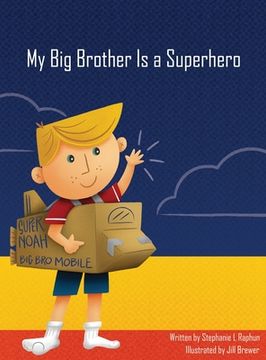 portada My Big Brother Is a Superhero (en Inglés)