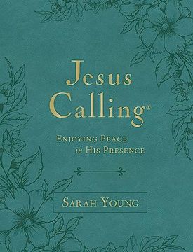 portada Jesus Calling, Large Text Teal Leathersoft, With Full Scriptures: Enjoying Peace in his Presence (a 365-Day Devotional)