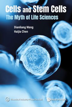 portada Cells and Stem Cells: The Myth of Life Sciences (en Inglés)