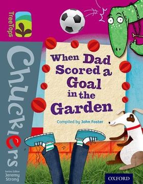 portada Oxford Reading Tree TreeTops Chucklers: Level 10: When Dad Scored a Goal in the Garden