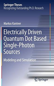 portada Electrically Driven Quantum dot Based Single-Photon Sources: Modeling and Simulation (Springer Theses) (en Inglés)