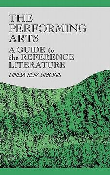 portada the performing arts: a guide to the reference literature