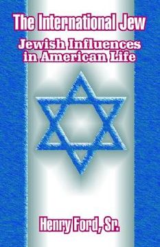 portada the international jew: jewish influences in american life (in English)