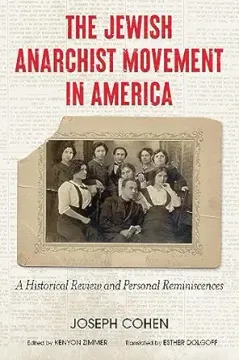 portada The Jewish Anarchist Movement in America: A Historical Review and Personal Reminiscences (en Inglés)