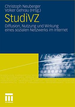 portada Studivz: Diffusion, Nutzung und Wirkung Eines Sozialen Netzwerks im Internet (en Alemán)