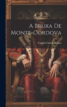 portada A Bruxa de Monte-Cordova (in Portuguese)