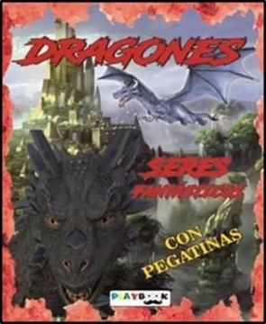 portada Dragones. Seres Fantasticos (Con Pegatinas) (in Spanish)