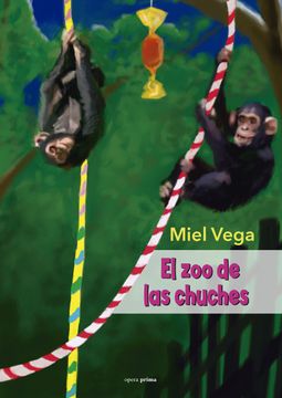 portada El zoo de las Chuches (in Spanish)
