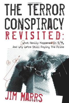 portada The Terror Conspiracy Revisited: What Really Happened on 9/11 and Why We're Still Paying the Price (en Inglés)