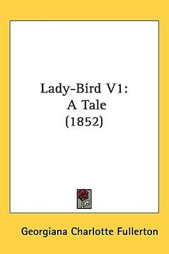 portada lady-bird v1: a tale (1852)